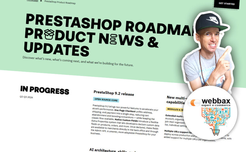 La roadmap de PrestaShop : quelles nouveautés en 2026 ?